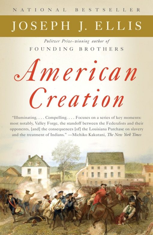 Triumphs and Tragedies in the Founding of the Republic: American Creation
