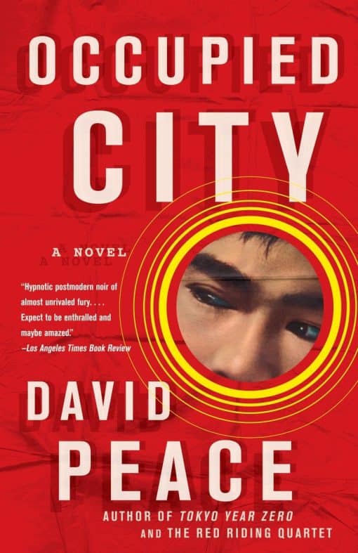 Book Two of the Tokyo Trilogy: Occupied City