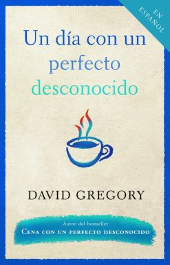 Un día con un perfecto desconocido / A Day With a Perfect Stranger