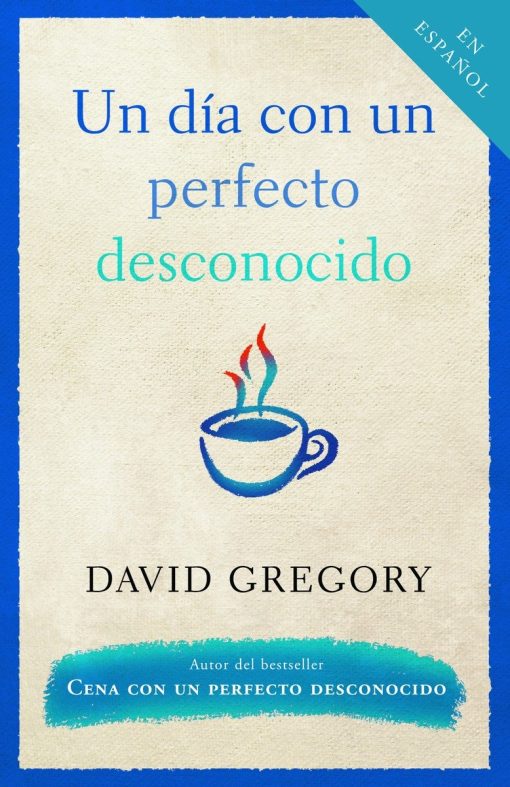 Un día con un perfecto desconocido / A Day With a Perfect Stranger