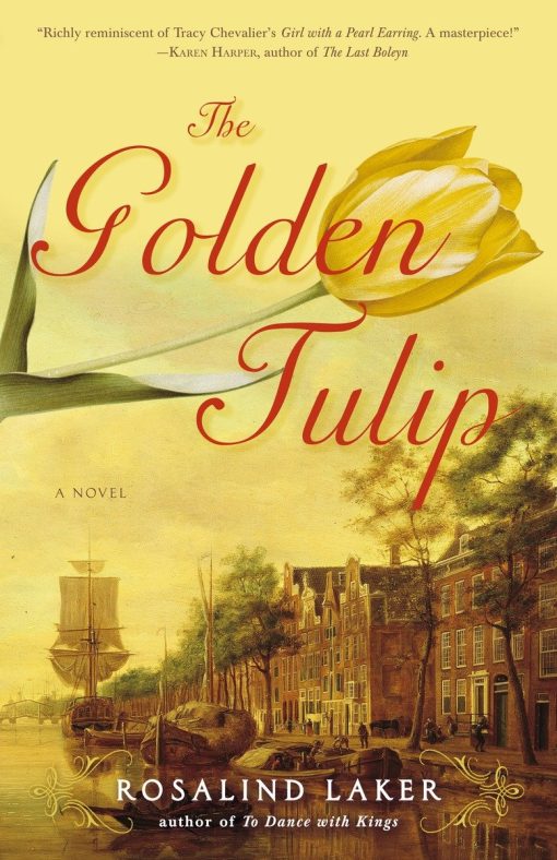 A Novel: The Golden Tulip