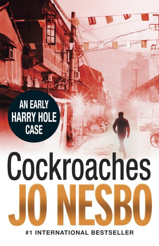 Cockroaches: A Harry Hole Novel