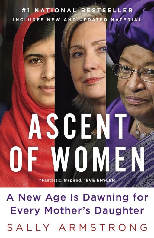 Ascent of Women: A New Age Is Dawning for Every Mother's Daughter