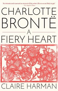 Charlotte Brontë: A Fiery Heart