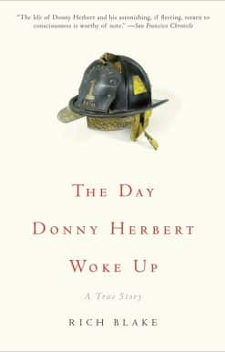 The Day Donny Herbert Woke Up: A True Story