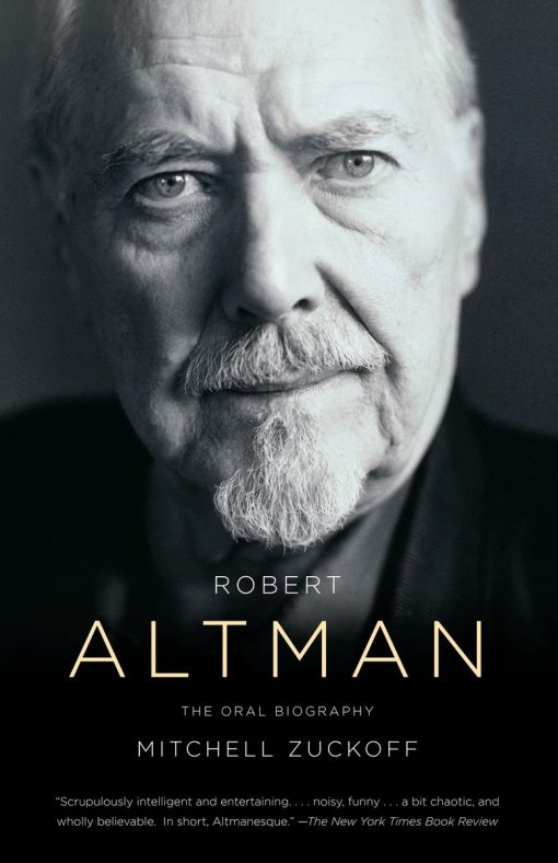 The Oral Biography: Robert Altman