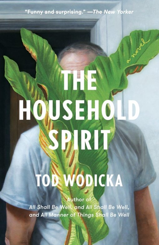 The Household Spirit: A Novel