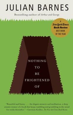 Nothing to Be Frightened Of: A Memoir