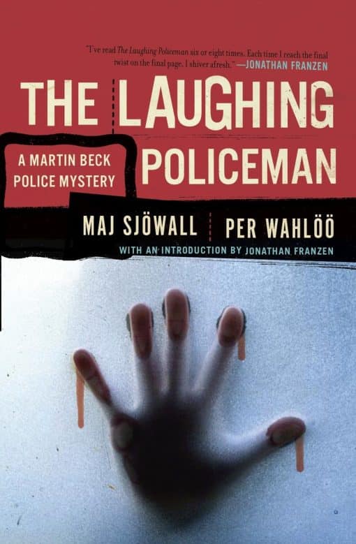 A Martin Beck Police Mystery (4): The Laughing Policeman