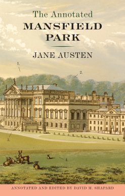 The Annotated Mansfield Park