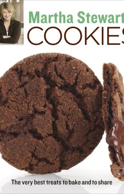 Martha Stewart's Cookies: The Very Best Treats to Bake and to Share: A Baking Book