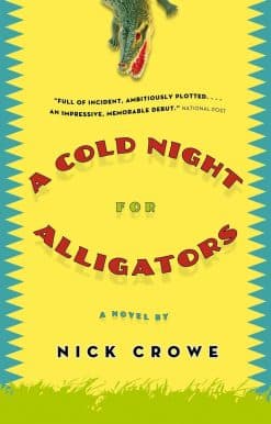 A Cold Night for Alligators: