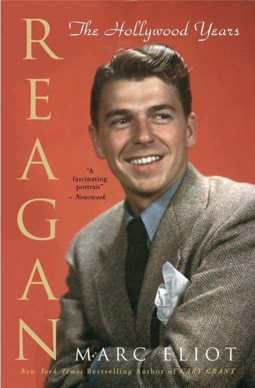 The Hollywood Years: Reagan