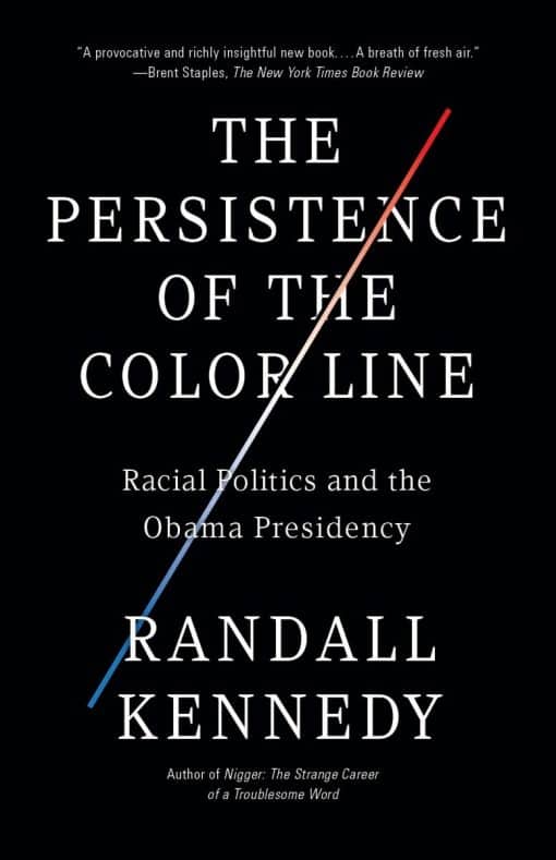 Racial Politics and the Obama Presidency: The Persistence of the Color Line