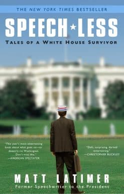 Speech-less: Tales of a White House Survivor