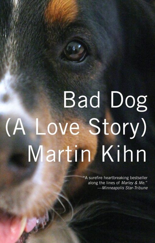 (A Love Story): Bad Dog