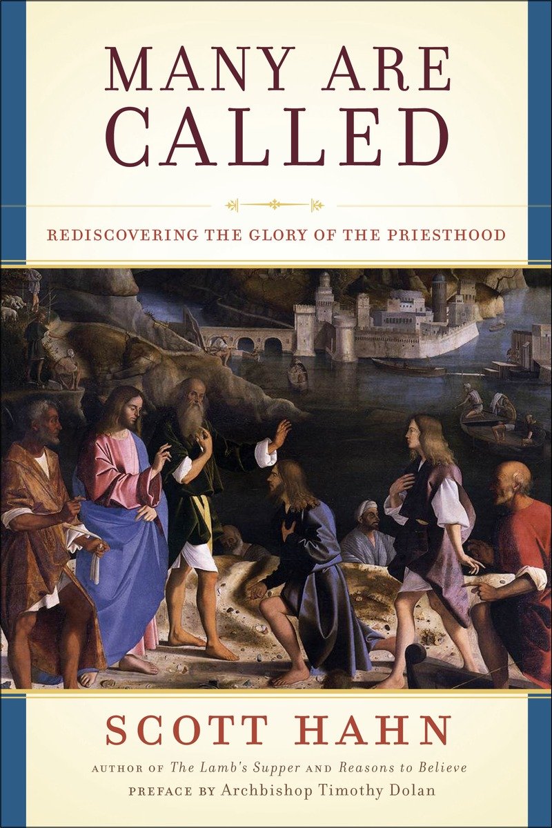 9780307590770 Many Are Called: Rediscovering the Glory of the Priesthood