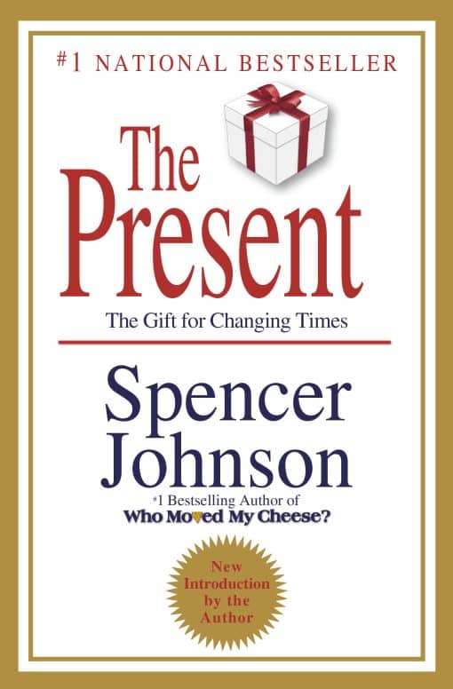 The Gift for Changing Times: The Present