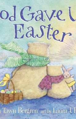 God Gave Us Easter