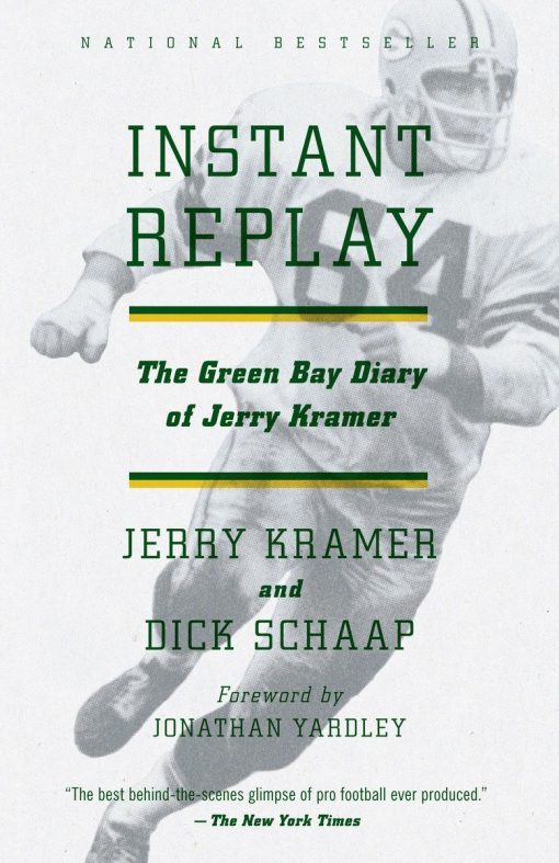 Instant Replay: The Green Bay Diary of Jerry Kramer