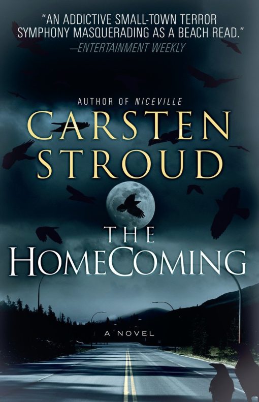 Book Two of the Niceville Trilogy: The Homecoming