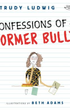 Confessions of a Former Bully