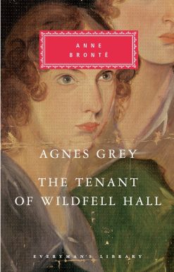 Agnes Grey, The Tenant of Wildfell Hall: Introduction by Lucy Hughes-Hallett