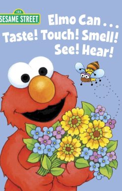 Elmo Can... Taste! Touch! Smell! See! Hear! (Sesame Street)