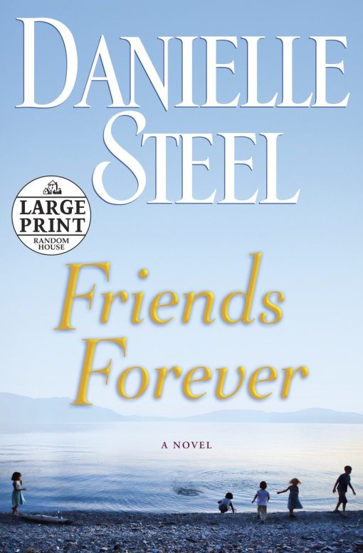 A Novel: Friends Forever