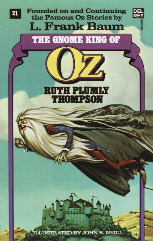 The Gnome King of Oz (The Wonderful Oz Books, #21)