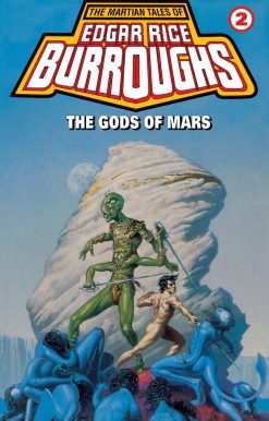 A Barsoom Novel: Gods of Mars