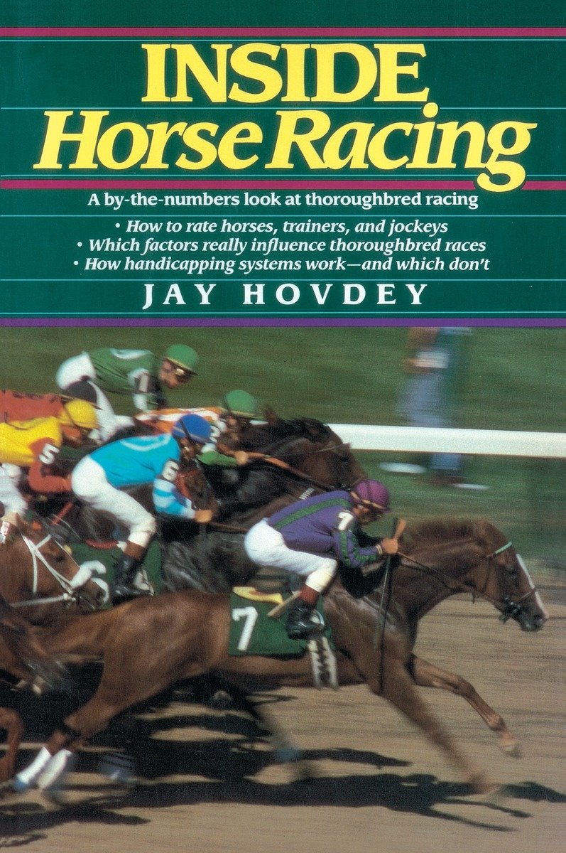 9780345336484 Inside Horse Racing: A By-the-Numbers Look at Thoroughbred Racing