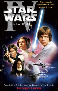 A New Hope: Star Wars: Episode IV