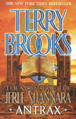The Voyage of the Jerle Shannara: Antrax