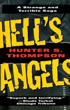 A Strange and Terrible Saga: Hell's Angels