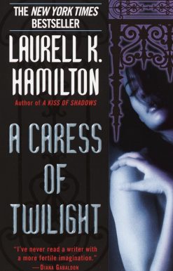 A Caress of Twilight