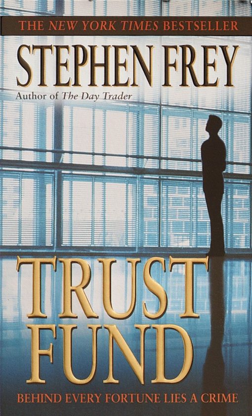 Trust Fund: A Novel