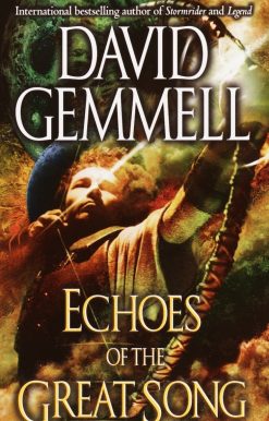 Echoes of the Great Song: A Novel