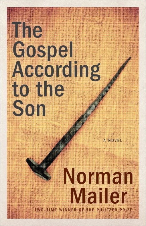 A Novel: The Gospel According to the Son