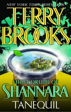 High Druid of Shannara: Tanequil