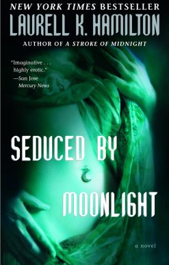 Seduced by Moonlight: A Novel