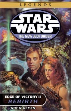 Edge of Victory, Book II: Rebirth: Star Wars Legends