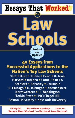 Essays That Worked for Law Schools (Revised): 40 Essays from Successful Applications to the Nation's Top Law Schools