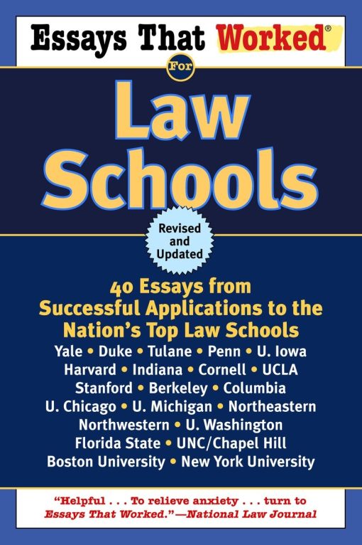 Essays That Worked for Law Schools (Revised): 40 Essays from Successful Applications to the Nation's Top Law Schools