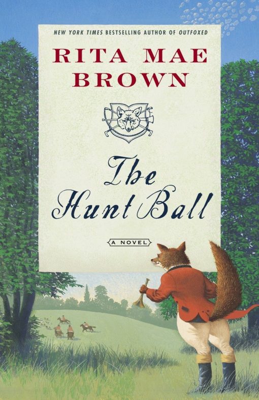 The Hunt Ball: A Novel