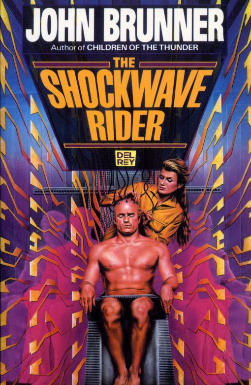 The Shockwave Rider: A Novel