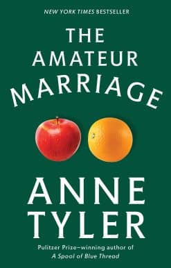 A Novel: The Amateur Marriage