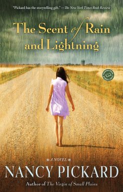The Scent of Rain and Lightning: A Novel