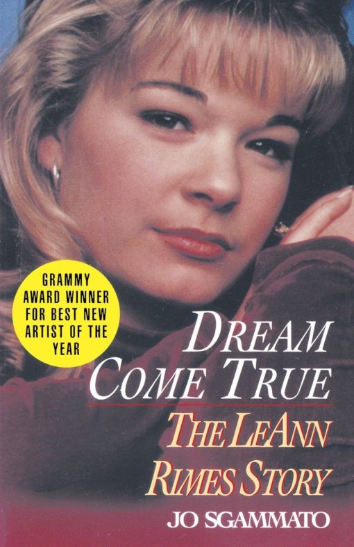 The LeAnn Rimes Story: Dream Come True