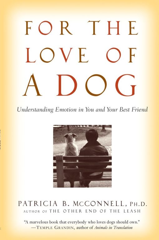 Understanding Emotion in You and Your Best Friend: For the Love of a Dog